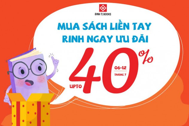 MUA SÁCH LIỀN TAY - RINH NGAY ƯU ĐÃI ĐẾN 40%