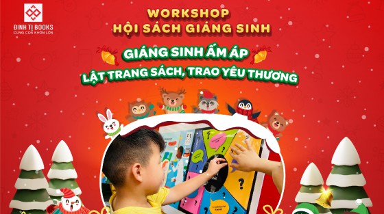 Workshop Giáng Sinh Ấm Áp: Lật Trang Sách - Trao Yêu Thương | Fahasa Phú Lâm và Fahasa Vạn Phúc