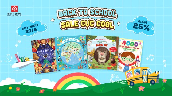 Back to School Sale cực Cool - Giảm đến 25% chỉ duy nhất 20/8 này!