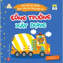 Hình dán ngộ nghĩnh - Phát triển khả năng quan sát - Công trường xây dựng
