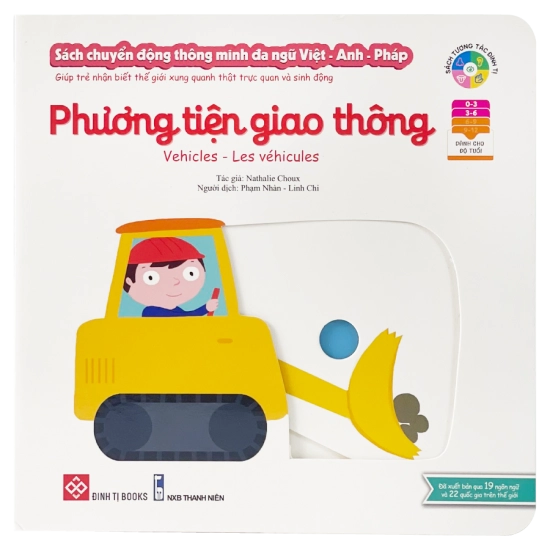 Sách tương tác - Sách chuyển động thông minh đa ngữ Việt - Anh - Pháp: Phương tiện giao thông – Vehicles –  Les véhicules