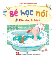 Bé học nói - Rào rào, tí tách