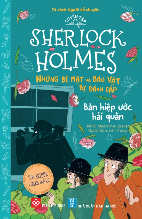 Tuyển tập Sherlock Holmes - Những bí mật và báu vật bị đánh cắp- Bản hiệp ước hải quân