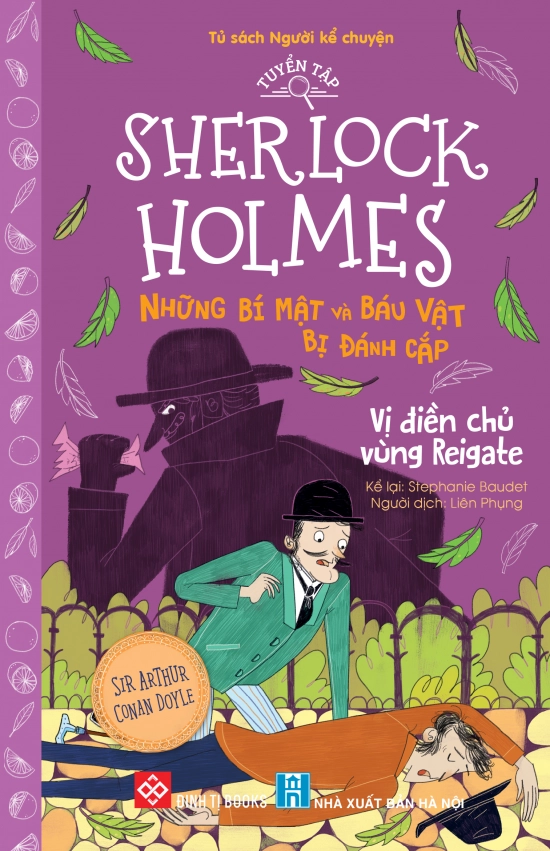 Tuyển tập Sherlock Holmes - Những bí mật và báu vật bị đánh cắp- Vị điền chủ vùng Reigate