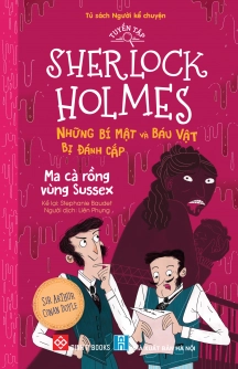 Tuyển tập Sherlock Holmes - Những bí mật và báu vật bị đánh cắp- Ma cà rồng vùng Sussex 