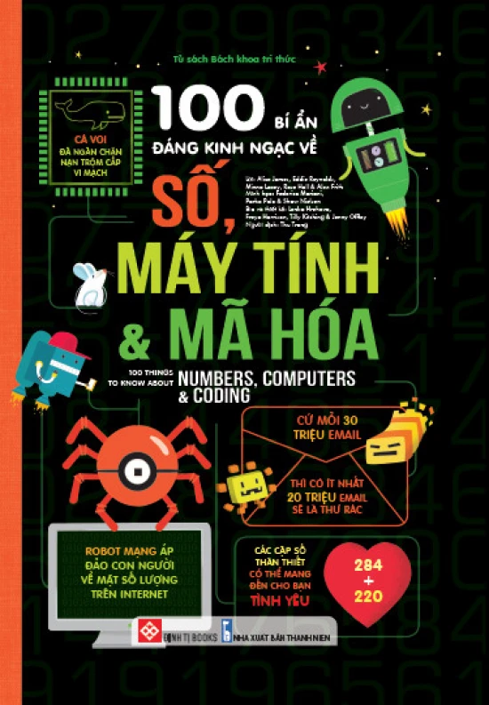 100 bí ẩn đáng kinh ngạc về số, máy tính và mã hóa - 100 things to know about numbers, computers & coding