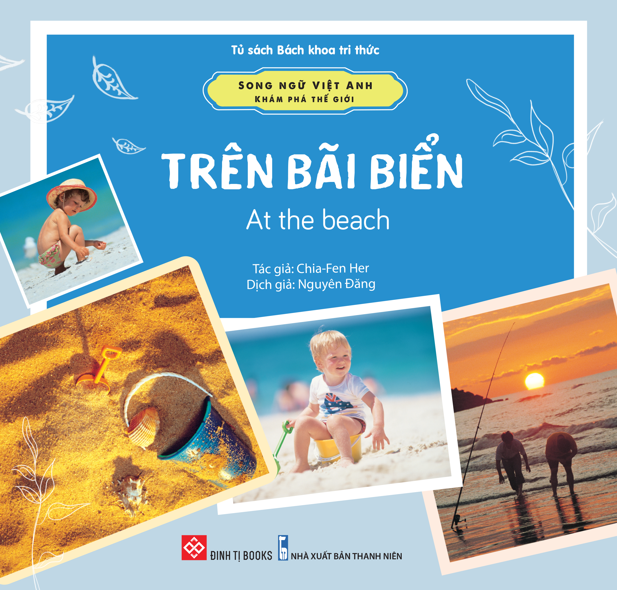 Song ngữ Việt Anh - Khám phá thế giới - Trên bãi biển - At the beach