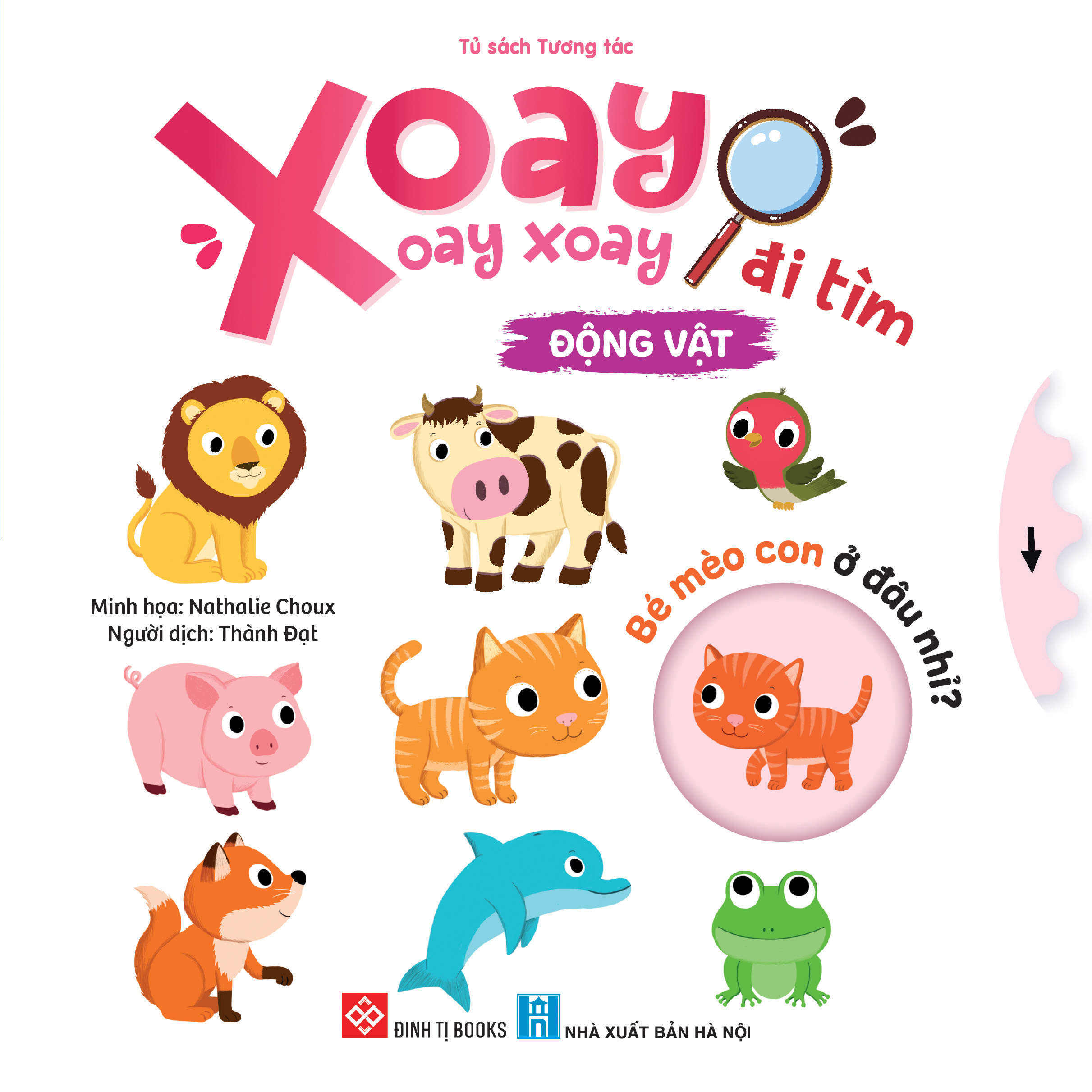 Xoay xoay xoay - Đi tìm... - Động vật | Đinh Tị Books