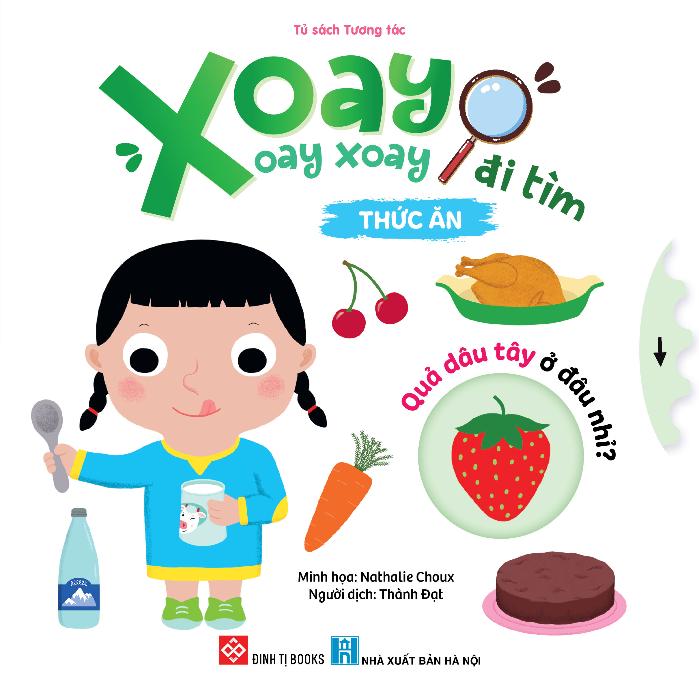 Xoay xoay xoay - Đi tìm... - Thức ăn | Đinh Tị Books