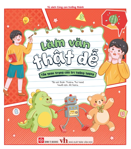 Làm văn thật dễ - Tầm quan trọng của trí tưởng tượng