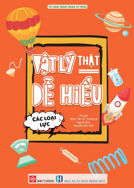 Vật lý thật dễ hiểu - Các loại lực