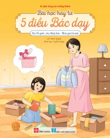 Bài học hay từ 5 điều Bác dạy - Yêu tổ quốc, yêu đồng bào - Món quà bí mật