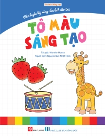 Rèn luyện kỹ năng cầm bút cho trẻ - Tô màu sáng tạo