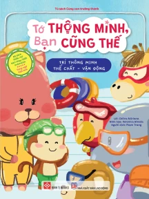 Tớ thông minh, bạn cũng thế - Trí thông minh thể chất - vận động
