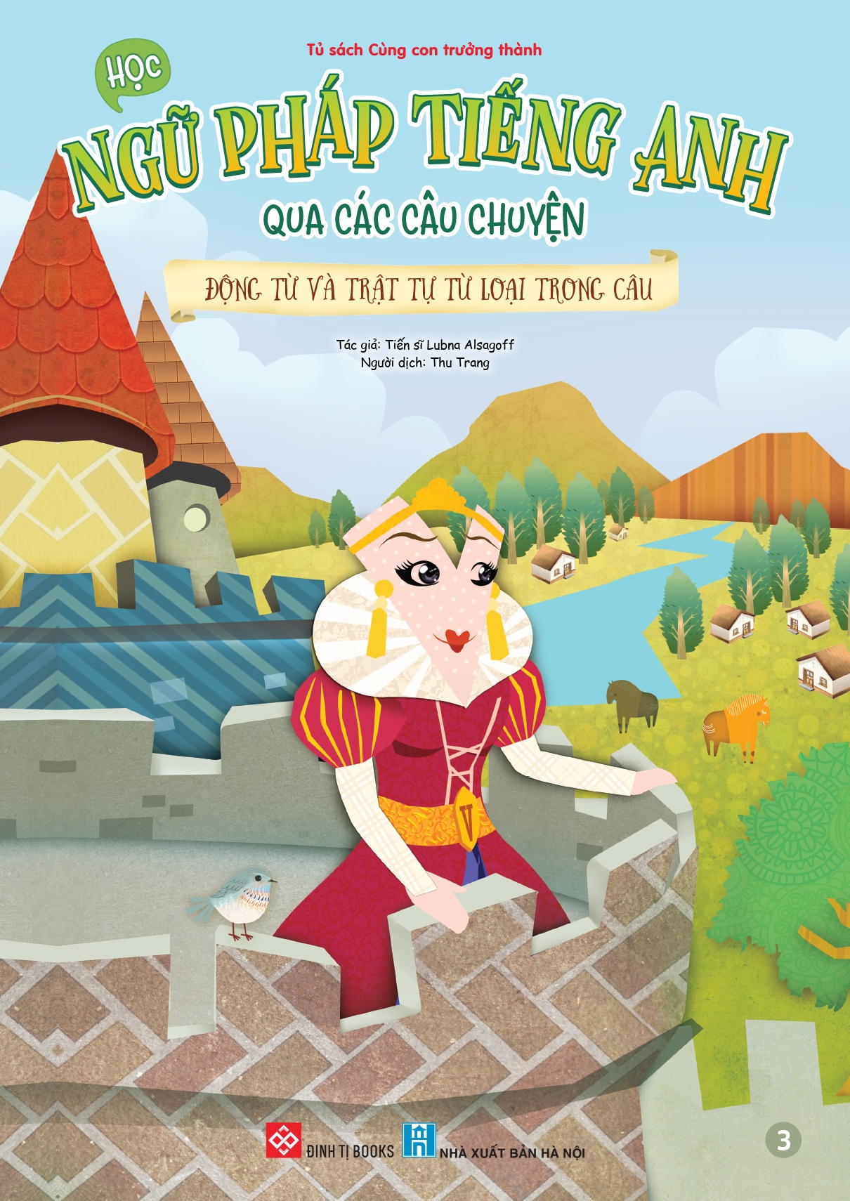Học ngữ pháp tiếng Anh qua các câu chuyện - 3 - Động từ và trật tự từ loại trong câu