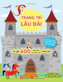 Trang trí lâu đài (Với gần 600 miếng dán và khuôn hình sáng tạo)