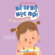 Bé bi bô học nói - Xin chào và tạm biệt