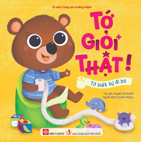 Tớ giỏi thật! - Tớ biết tự đi bô