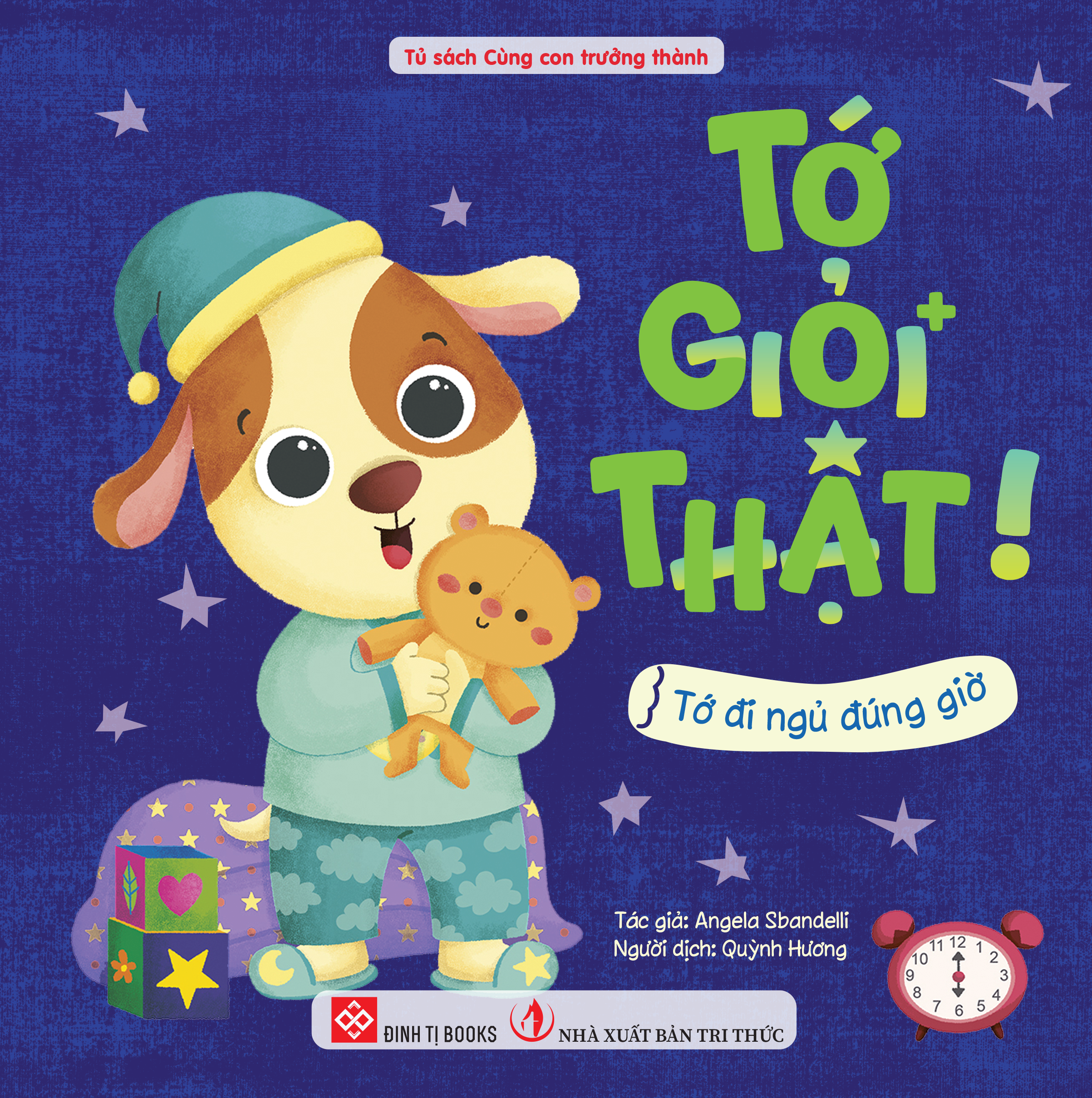 Tớ giỏi thật! - Tớ đi ngủ đúng giờ