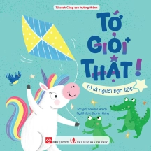 Tớ giỏi thật! - Tớ là người bạn tốt