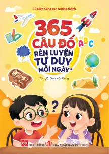 365 câu đố rèn luyện tư duy mỗi ngày *