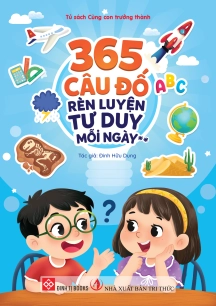 365 câu đố rèn luyện tư duy mỗi ngày **