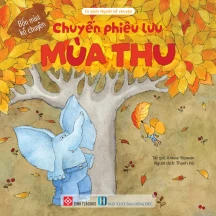 Bốn mùa kể chuyện - Chuyến phiêu lưu mùa thu