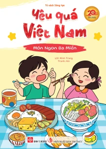 Yêu quá Việt Nam - Món ngon ba miền