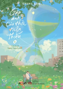 Gặp anh của thời niên thiếu 2