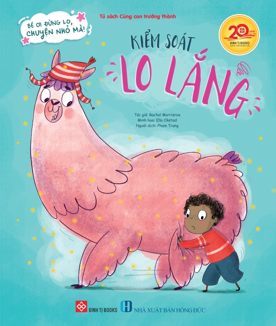 Bé ơi đừng lo, chuyện nhỏ mà! - Kiểm soát lo lắng