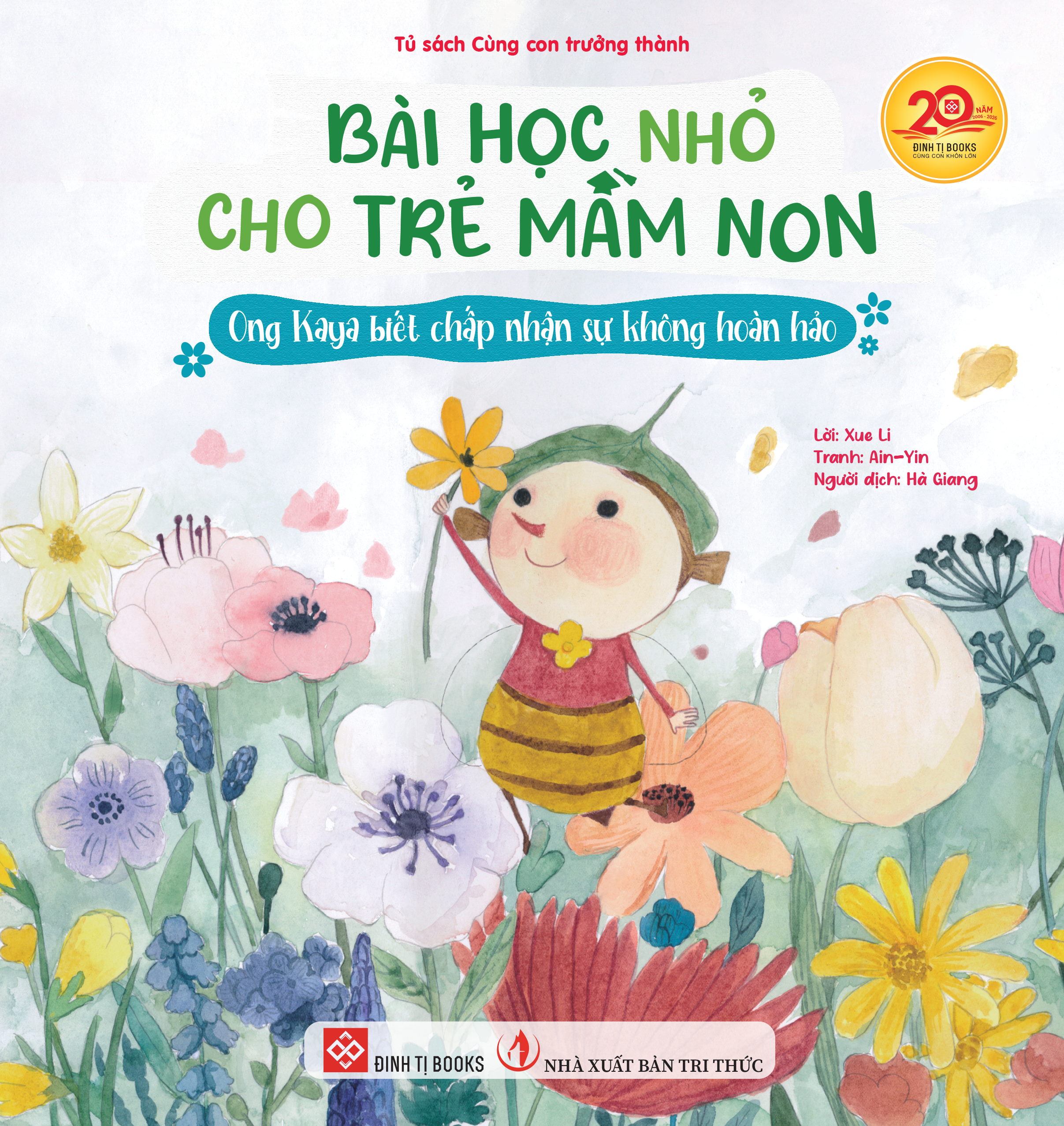 Bài học nhỏ cho trẻ mầm non - Ong Kaya biết chấp nhận sự không hoàn hảo