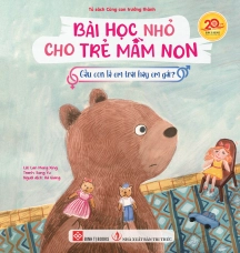 Bài học nhỏ cho trẻ mầm non - Gấu con là em trai hay em gái?