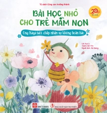 Bài học nhỏ cho trẻ mầm non - Ong Kaya biết chấp nhận sự không hoàn hảo