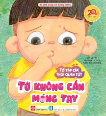 Tớ tập các thói quen tốt - Tớ không cắn móng tay