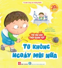 Tớ tập các thói quen tốt - Tớ không ngoáy mũi nữa
