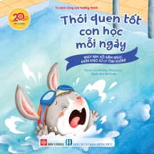 Thói quen tốt con học mỗi ngày - Nhạy bén với hiểm nguy, khôn khéo xử lý tình huống