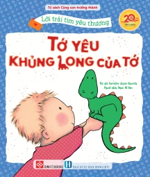 Lời trái tim yêu thương - Tớ yêu khủng long của tớ