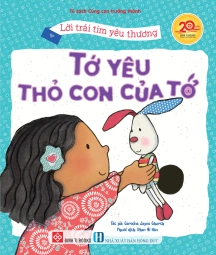 Lời trái tim yêu thương - Tớ yêu thỏ con của tớ