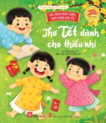 Đọc sách ngày xuân, quây quần đón Tết - Thơ Tết dành cho thiếu nhi (Bìa giả cứng) 