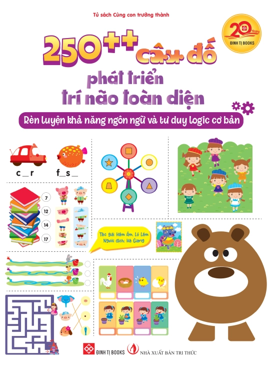 250++ câu đố phát triển trí não toàn diện - Rèn luyện khả năng ngôn ngữ và tư duy logic cơ bản