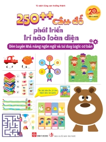 250++ câu đố phát triển trí não toàn diện - Rèn luyện khả năng ngôn ngữ và tư duy logic cơ bản
