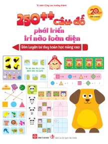 250++ câu đố phát triển trí não toàn diện - Rèn luyện tư duy toán học nâng cao