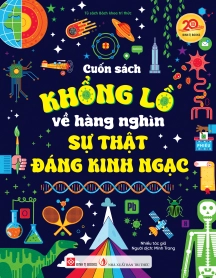 Cuốn sách khổng lồ về hàng nghìn sự thật đáng kinh ngạc
