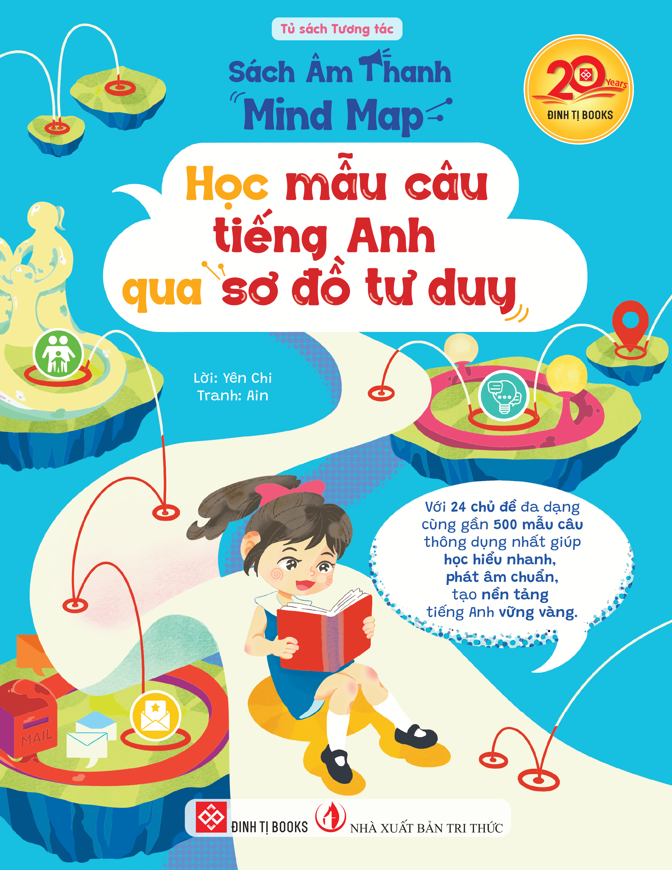 Sách âm thanh - Mind Map - Học mẫu câu tiếng Anh qua sơ đồ tư duy (Với 24 chủ đề đa dạng cùng gần 500 mẫu câu thông dụng nhất giúp học hiểu nhanh, phát âm chuẩn, tạo nền tảng tiếng Anh vững vàng.)