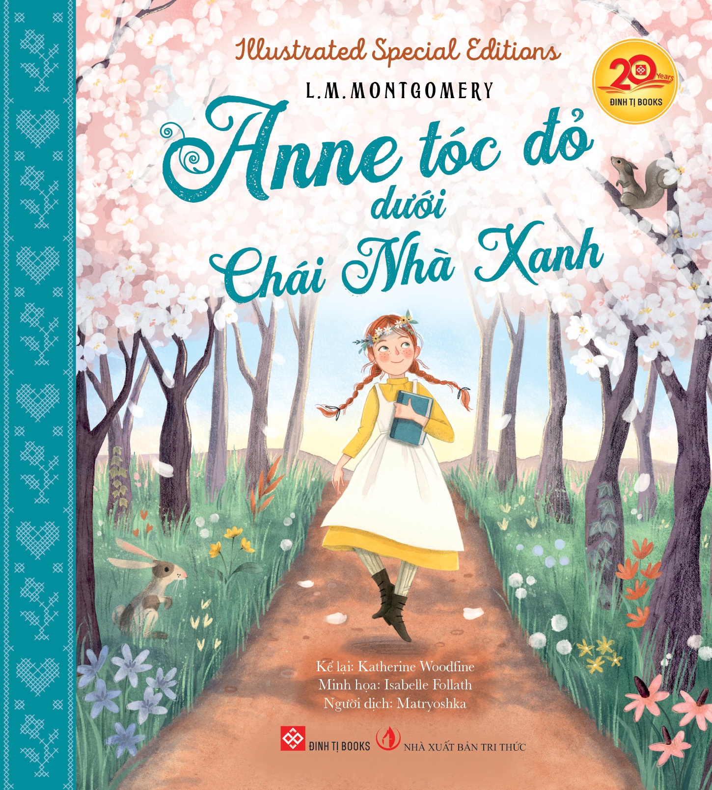 Illustrated Special Editions -  Anne tóc đỏ dưới Chái Nhà Xanh