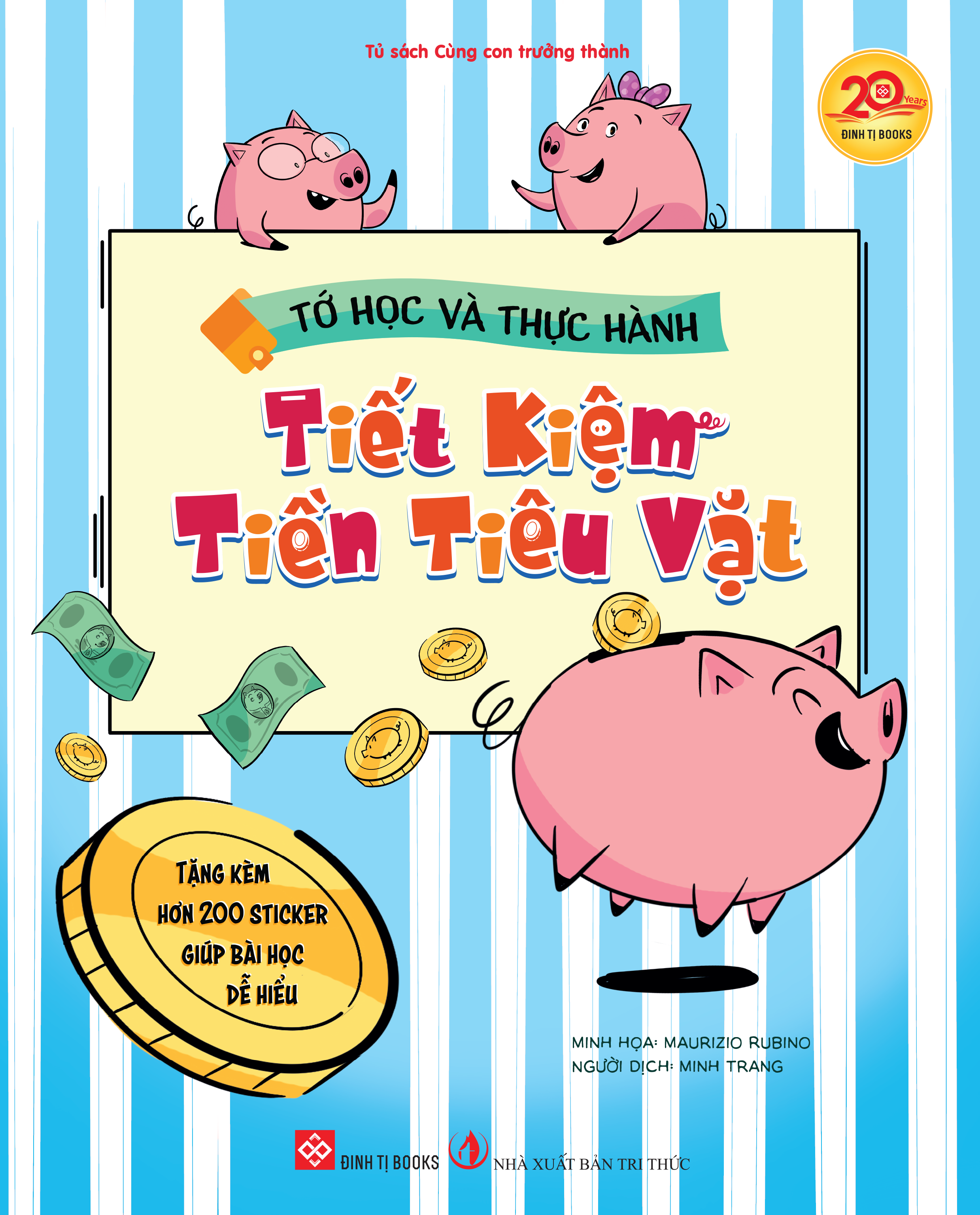 Tớ học và thực hành tiết kiệm tiền tiêu vặt (Tặng kèm hơn 200 sticker giúp bài học dễ hiểu) copy 1