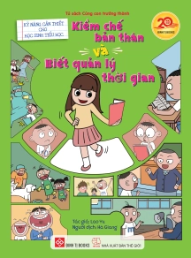 Kỹ năng cần thiết cho học sinh tiểu học - Kiềm chế bản thân và biết quản lý thời gian