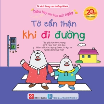 Điều hay con học mỗi ngày - Tớ cẩn thận khi đi đường