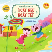 Truyện cổ tích Việt Nam (Song ngữ Việt-Anh) - Sự tích cây nêu ngày Tết
