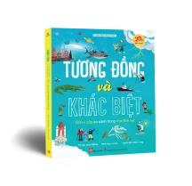 Tương đồng và khác biệt - 150++ cặp so sánh trong mọi lĩnh vực